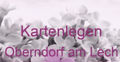 Kartenlegen Oberndorf am Lech | Top-Experten für Kartenlegen, Wahrsagen, Hellsehen, Zukunftsdeutung.